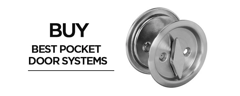 Top 12 Best Pocket Door Systems Get in 2023