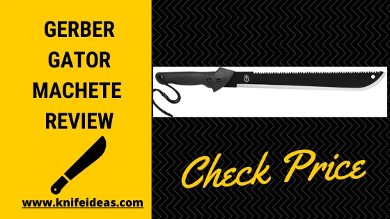 Gerber Gator Machete Review 2023: Things You Should Know!